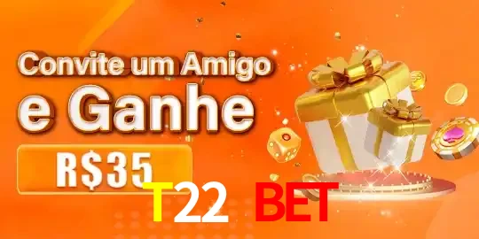 Promoções T22 BET